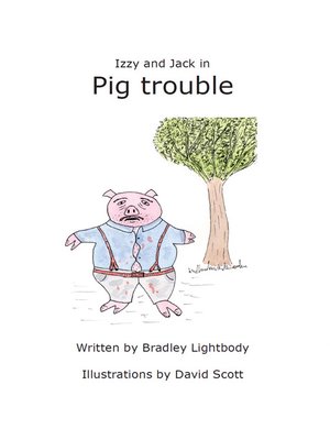 cover image of Izzy and Jack in Pig Trouble